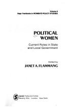 Political women : current roles in state and local government / edited by Janet A. Flammang.
