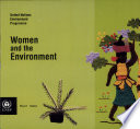 Women and the environment / United Nations Environment Programme.
