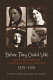 Before they could vote : American women's autobiographical writing, 1819-1919 / edited by Sidonie Smith and Julia Watson.