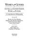 Women & gender in Central and Eastern Europe, Russia, and Eurasia : a comprehensive bibliography /