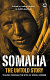 Somalia--the untold story : the war through the eyes of Somali women / edited by Judith Gardner and Judy El Bushra.