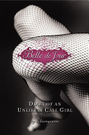 Belle de Jour : diary of an unlikely call girl /