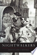 Nightwalkers : prostitute narratives from the eighteenth century / edited by Laura J. Rosenthal.