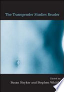 The transgender studies reader /