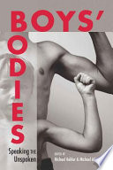 Boys' bodies : speaking the unspoken /