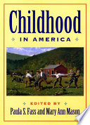 Childhood in America /