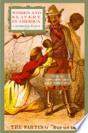 Women and slavery in America : a documentary history / edited by Catherine M. Lewis and J. Richard Lewis.