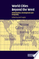 World cities beyond the West : globalization, development, and inequality /