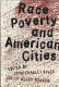 Race, poverty, and American cities /