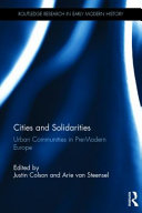 Cities and solidarities : urban communities in pre-modern Europe /