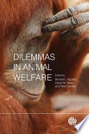 Dilemmas in animal welfare /