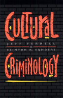 Cultural criminology /