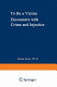 To be a victim : encounters with crime and injustice / edited by Diane Sank and David I. Caplan ; with the assistance of Brian Sank Firschein.