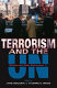 Terrorism and the UN : before and after September 11 / edited by Jane Boulden and Thomas G. Weiss.