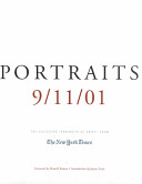 Portraits 9/11/01 : the collected "Portraits of grief" from The New York times /