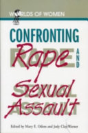 Confronting rape and sexual assault / edited by Mary E. Odem and Jody Clay-Warner.