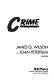 Crime / James Q. Wilson and Joan Petersilia, editors.