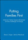 Putting families first : America's family support movement and the challenge of change /