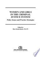 Women and girls in the criminal justice system : policy issues and practices / edited by Russ Immarigeon.