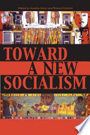 Toward a new socialism /