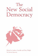 The new social democracy / edited by Andrew Gamble and Tony Wright.