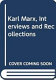 Karl Marx, interviews and recollections /