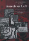 Encyclopedia of the American left / edited by Mari Jo Buhle, Paul Buhle, and Dan Georgakas.