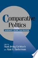 Comparative politics : rationality, culture, and structure /