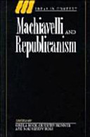 Machiavelli and republicanism / edited by Gisela Bock, Quentin Skinner, Maurizio Viroli.