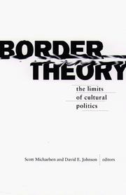 Border theory : the limits of cultural politics /