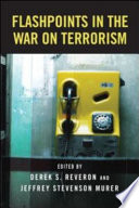 Flashpoints in the war on terrorism /