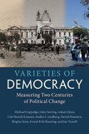 Varieties of democracy : measuring two centuries of political change / edited by Michael John Coppedge, John Gerring, Staffan I. Lindberg, Svend Erik Skaaning, Jan Teorell, Daniel Pemstein, Brigitte Seim, Adam Glynn, Carl Henrik Knutsen.