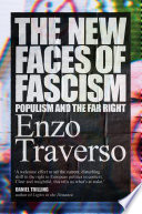 The new faces of fascism : populism and the far right /