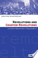 Revolutions and counter-revolutions : 1917 and Its aftermath from a global perspective /