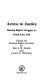 Access to Justice : human rights struggles in South East Asia / edited for Human Rights Internet by Harry M. Scoble and Laurie S. Wiseberg.