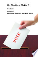 Do elections matter? / Benjamin Ginsberg and Alan Stone, editors.