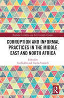 Corruption and informal practices in the Middle East and North Africa /