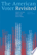 The American voter revisited / Michael S. Lewis-Beck [and others] ; with a foreword by Philip E. Converse.