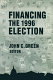 Financing the 1996 election / John C. Green, editor.