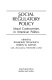 Social regulatory policy : moral controversies in American politics / edited by Raymond Tatalovich and Byron W. Daynes.