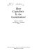 How capitalistic is the Constitution? / Robert A. Goldwin and William A. Schambra, editors.