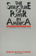 The Structure of power in America : the corporate elite as a ruling class / edited by Michael Schwartz.