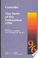 Canada : the state of the federation 1996 /