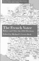 The French voter : before and after the 2002 elections /