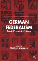 German federalism : past, present, future /