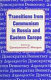 Transitions from Communism in Russia and Eastern Europe : analysis and perspectives /