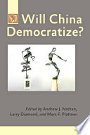 Will China democratize? /