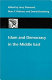 Islam and democracy in the Middle East / edited by Larry Diamond, Marc F. Plattner, and Daniel Brumberg.