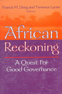 African reckoning : a quest for good governance / Francis M. Deng, Terrence Lyons, editors.