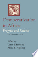 Democratization in Africa : progress and retreat /